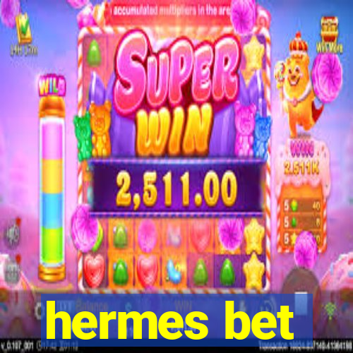 hermes bet